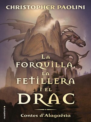 cover image of La forquilla, la fetillera i el drac